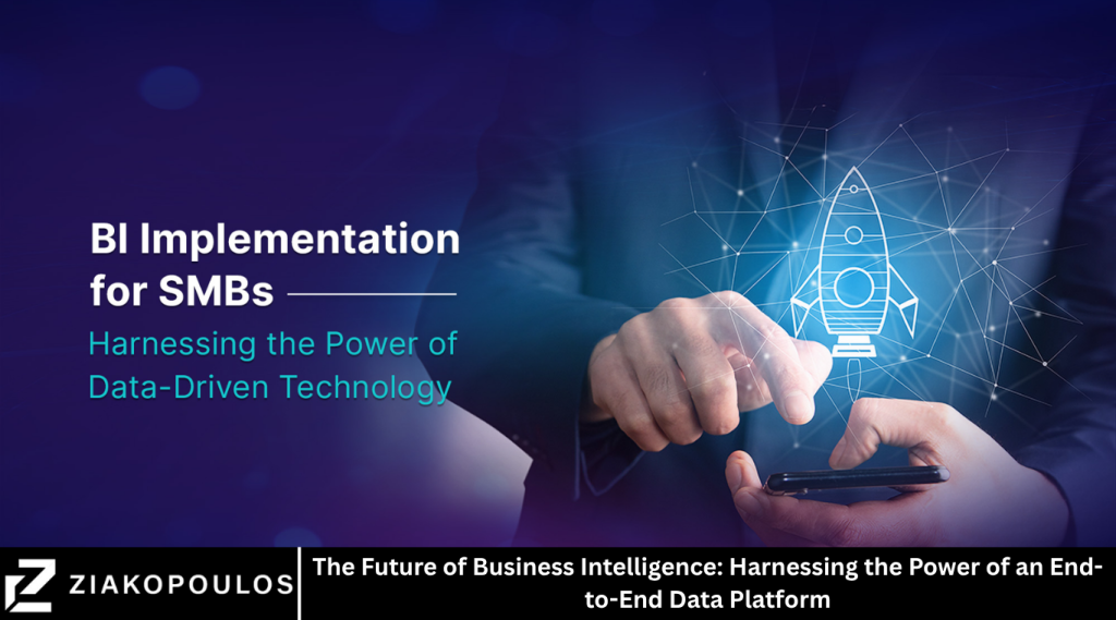 The Future of Business Intelligence: Harnessing the Power of an End-to-End Data Platform